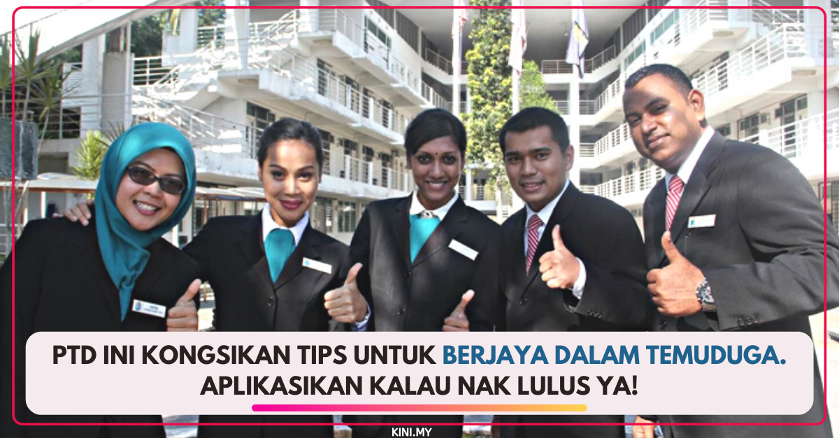 PTD Ini Kongsikan Tips Untuk Berjaya Dalam Temuduga. Aplikasikan Kalau Nak Lulus Ya!