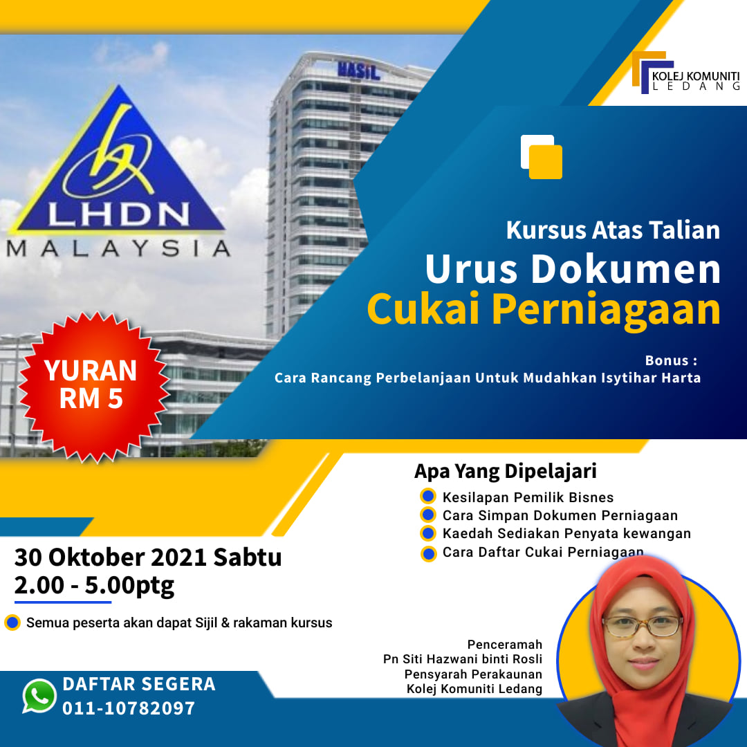 Terbaik Untuk Peniaga! Ikuti Kursus Secara Online Urus Dokumen Cukai Perniagaan & Yuran RM5 Sahaja! 