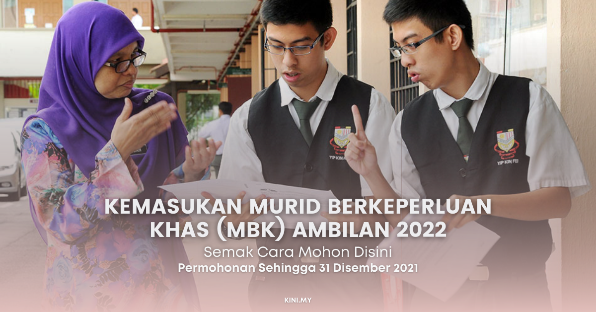 Cara Mohon Kemasukan Murid Berkeperluan Khas (MBK) Ambilan 2022. Klik Sini Untuk Mohon