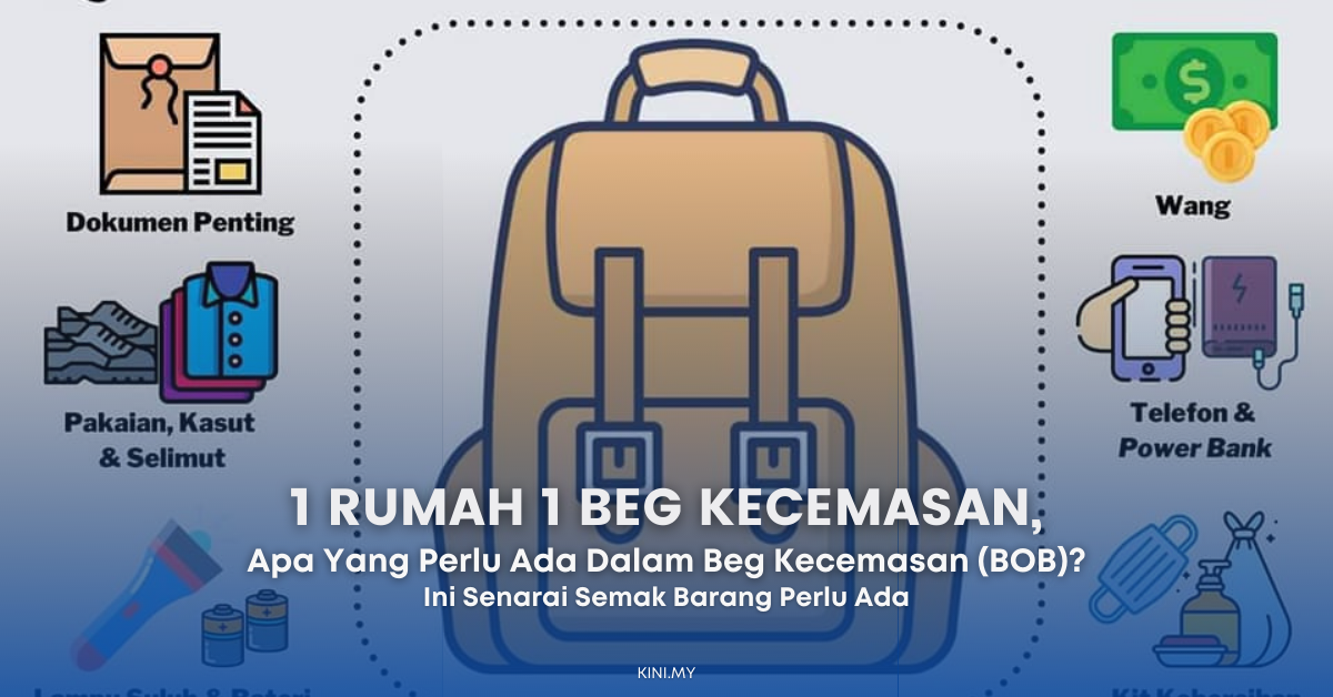 1 Rumah 1 Beg Kecemasan, Apa Yang Perlu Ada Dalam Beg Kecemasan Atau Bug Out Bag (BOB)?