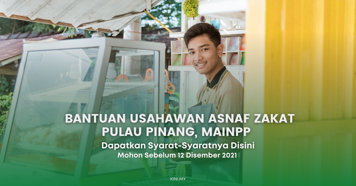 Bantuan Usahawan Asnaf Zakat Pulau Pinang, MAINPP & Dapatkan Syarat-Syaratnya Disini