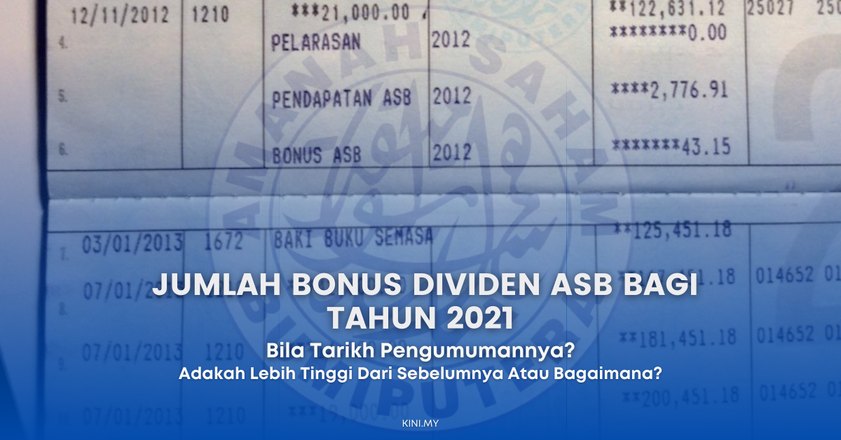 Bilakah Tarikh Pengumuman ASB & Berapa Jumlah Bonus Dividen Bagi Tahun 2021?