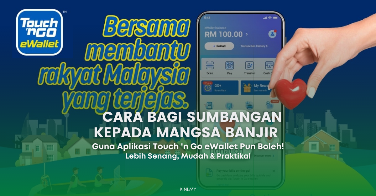 Cara Bagi Sumbangan Kepada Mangsa Banjir Dari Aplikasi Touch ‘n Go eWallet