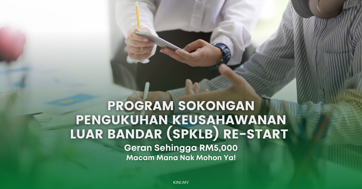 Cara Mohon Program Sokongan Pengukuhan Keusahawanan Luar Bandar (SPKLB) Re-Start, Geran Sehingga RM5,000