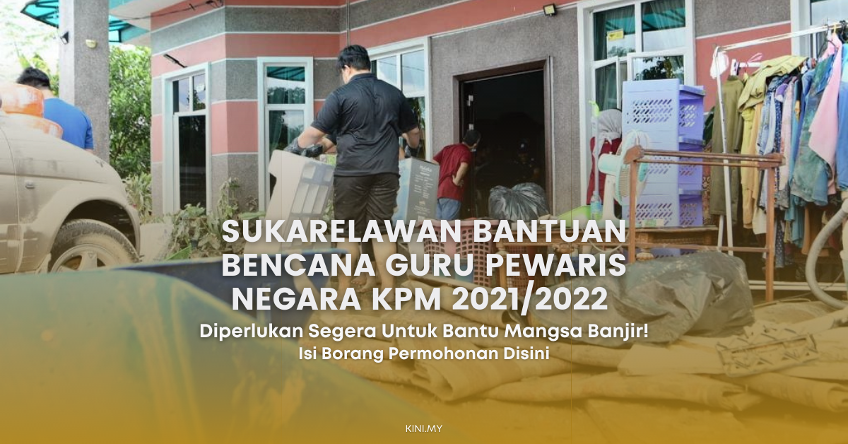Cara Mohon Sukarelawan Bantuan Bencana Guru Pewaris Negara KPM 2021/2022
