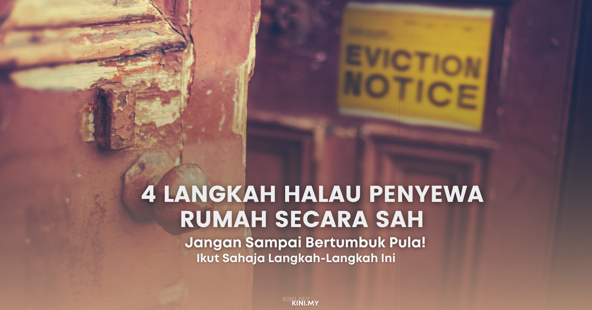4 Langkah Halau Penyewa Rumah Secara Sah, Jangan Sampai Bertumbuk Pula