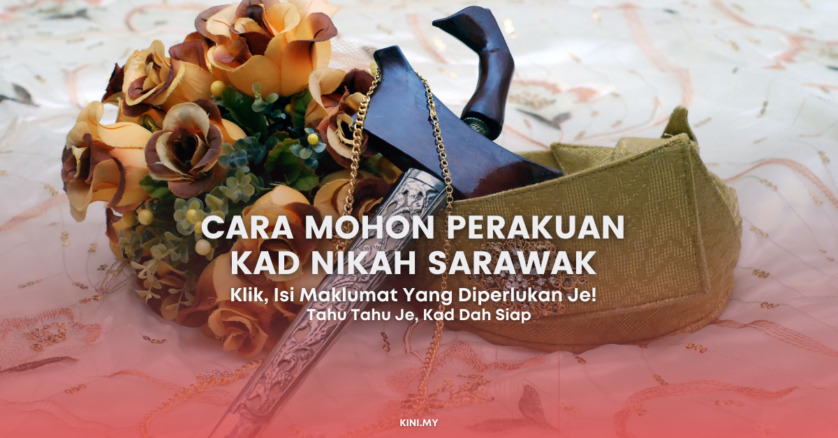 Cara Mohon Perakuan Kad Nikah Sarawak. Klik Je Secara Online, Tahu-Tahu Kad Dah Siap!
