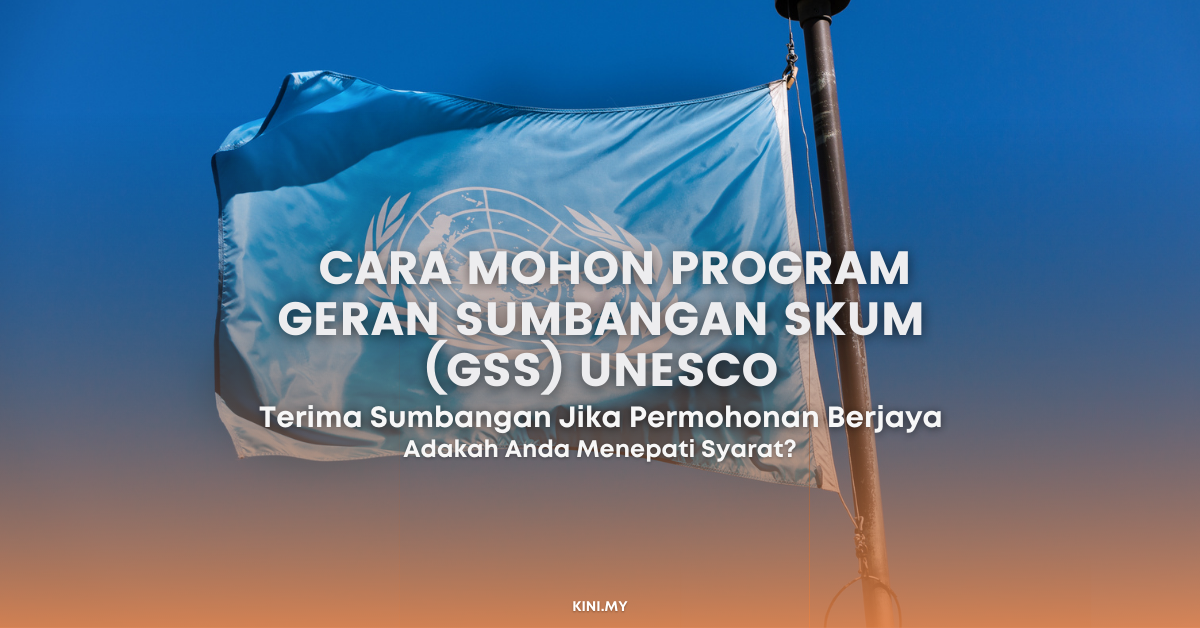 Cara Mohon Program Geran Sumbangan SKUM (GSS) UNESCO. Terima Sumbangan Kewangan Untuk Pelbagai Aktiviti