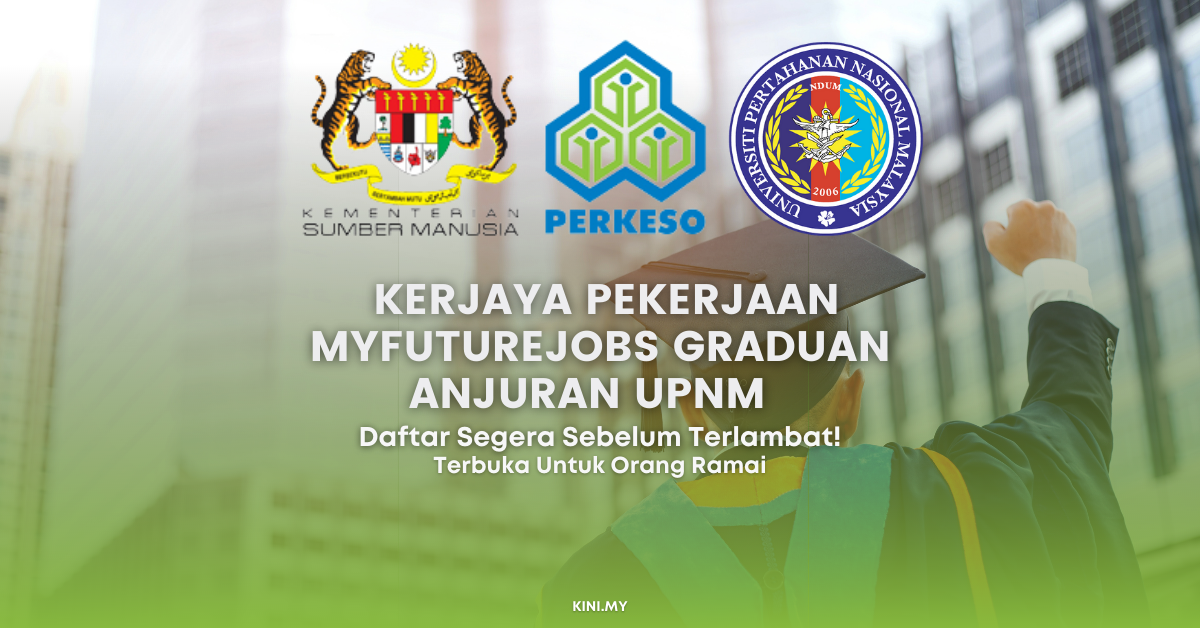 Kerjaya Pekerjaan MyFutureJobs Graduan Anjuran UPNM & Terbuka Untuk Orang Ramai! Daftar Disini Dahulu!