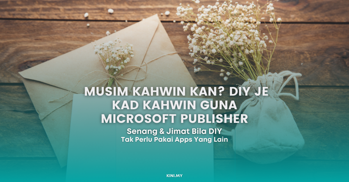 Cara DIY Design Sendiri Kad Kahwin Guna Microsoft Publisher