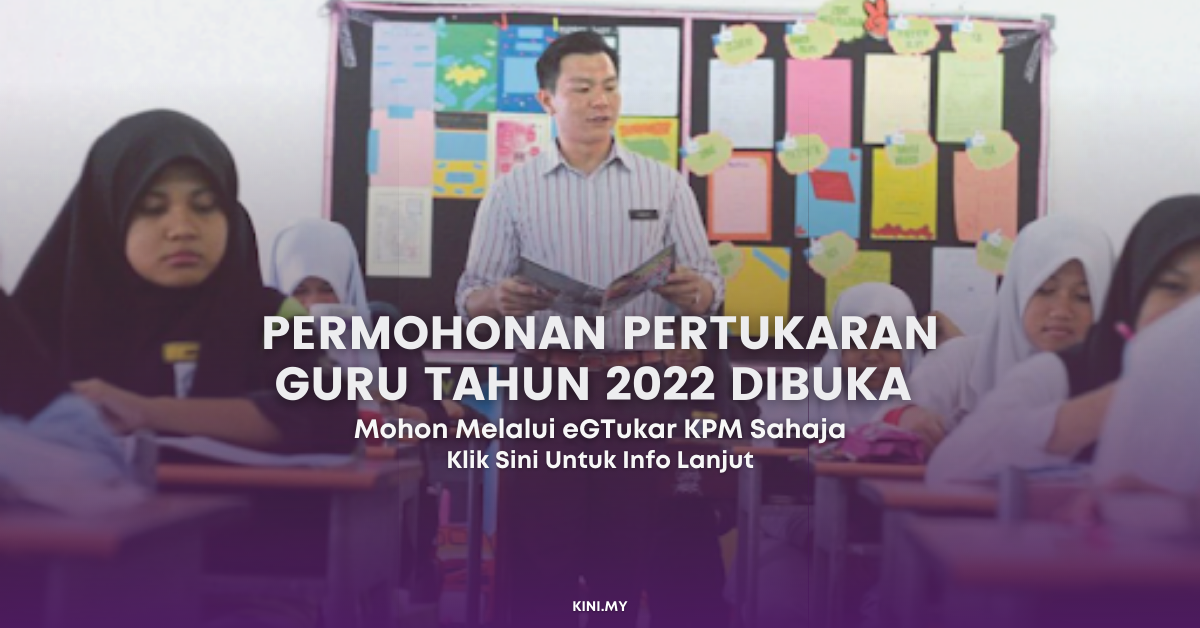 Permohonan Pertukaran Guru Antara Bahagian, Negeri, Antara Daerah dan Dalam Daerah Bagi Tahun 2022 Dibuka