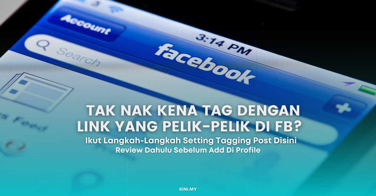 Tak Nak Kena Tag Dengan Link Yang Pelik-Pelik Di FB? Ikut Je Langkah-Langkah Yang Dikongsikan Ini