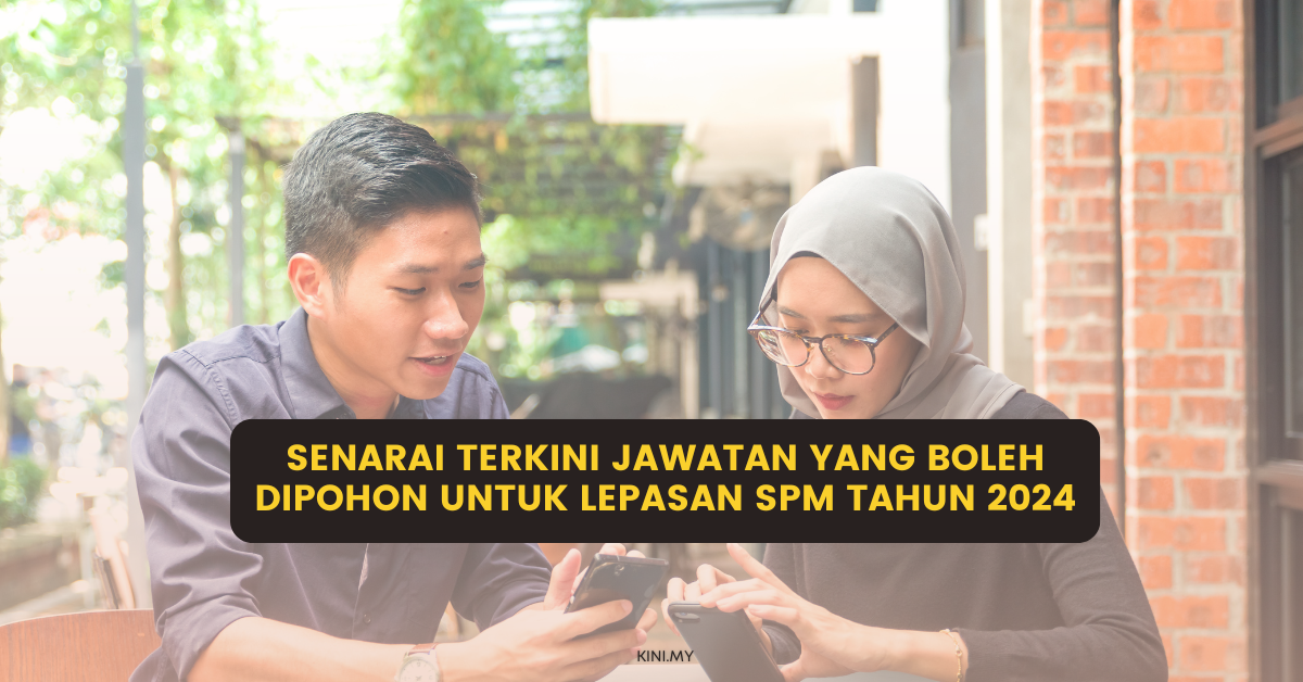 Senarai Terkini Jawatan Yang Boleh Dipohon Untuk Lepasan SPM Tahun 2024
