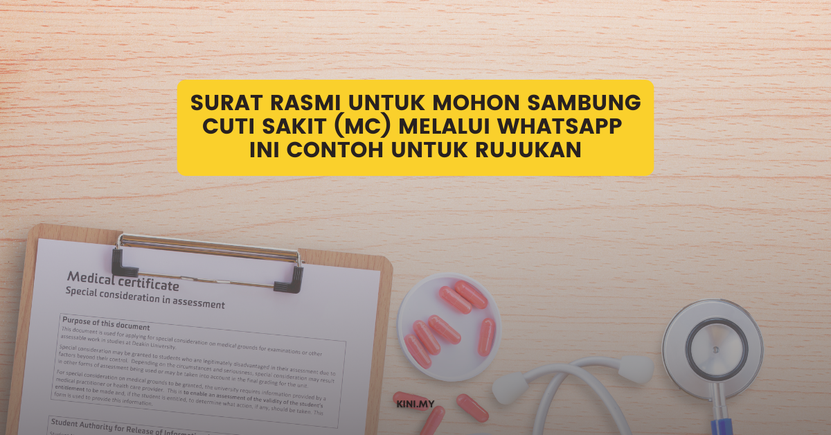 Surat Rasmi Untuk Mohon Sambung Cuti Sakit (MC) Melalui WhatsApp. Ini Contoh Untuk Rujukan