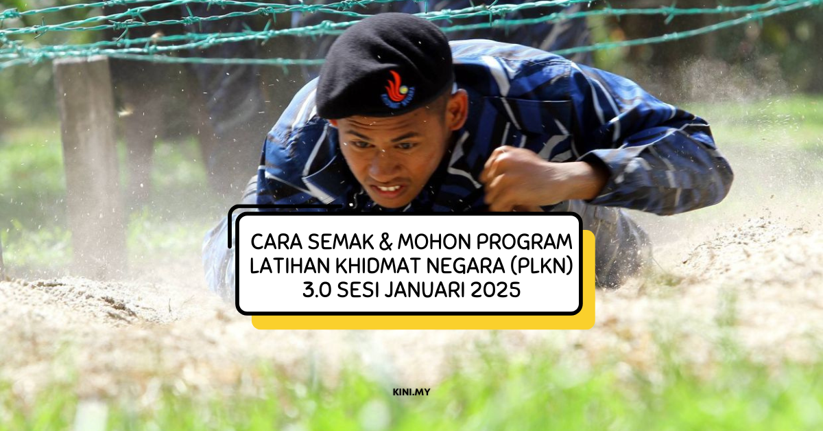 Cara Semak & Mohon Program Latihan Khidmat Negara (PLKN) 3.0 Sesi Januari 2025