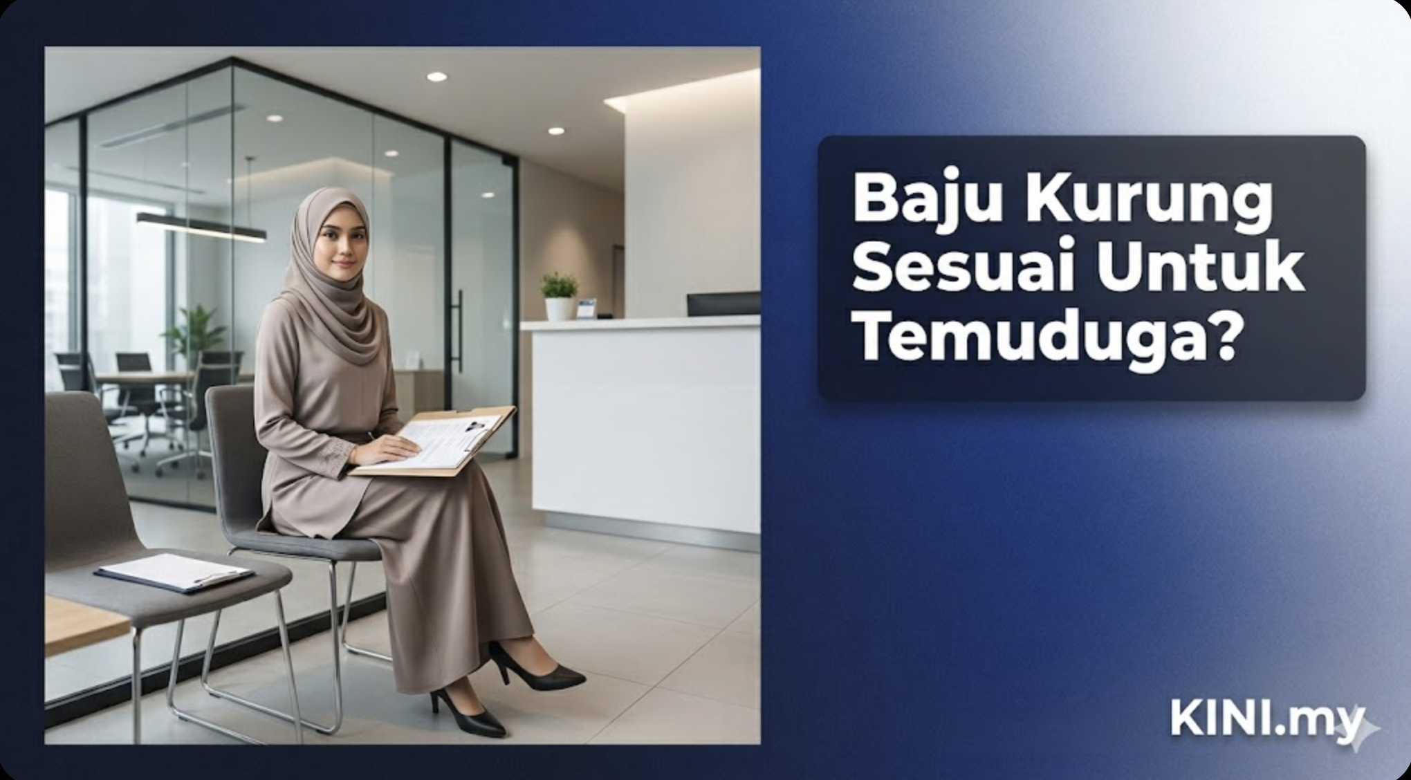 Baju Kurung Bagaimana Sesuai Untuk Dipakai Ketika Temuduga?