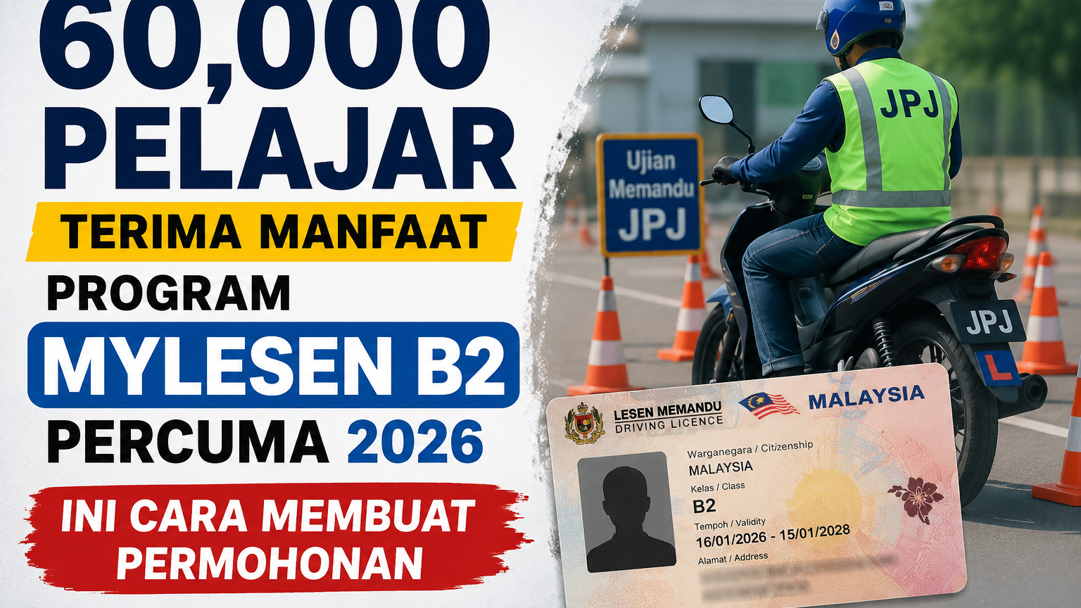 60,000 Pelajar Terima Manfaat Program MyLesen B2 Percuma 2026 — Ini Cara Membuat Permohonan
